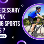 Is It Necessary To Drink cycling Sports Drinks