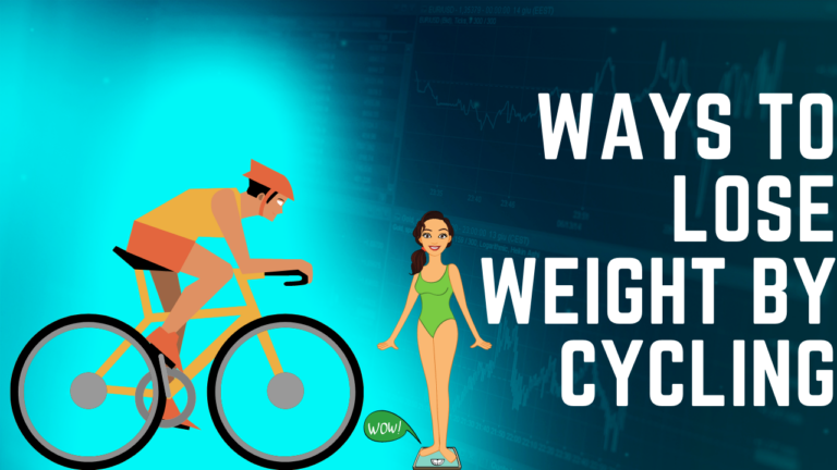 How Much Have You Lost After Riding For So Long? Ways To Lose Weight By Cycling